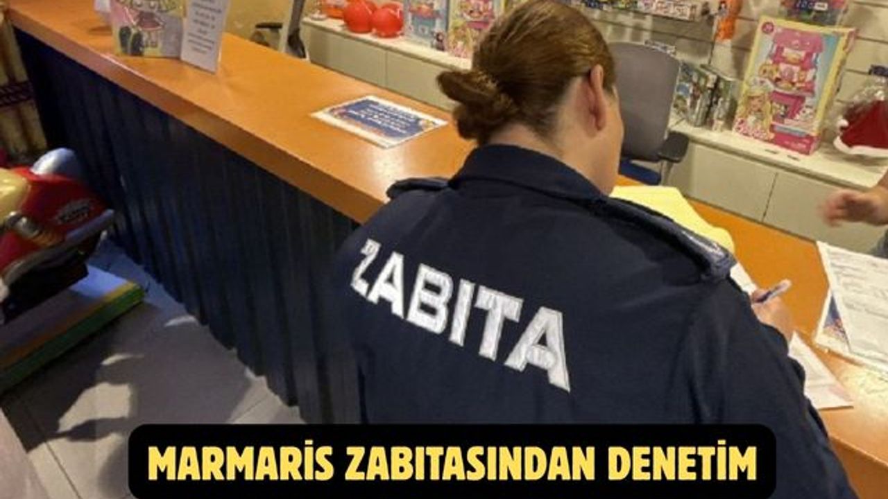 MARMARİS ZABITASINDAN DENETİM