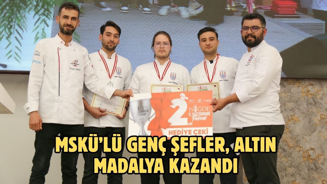 MSKÜ’lü Genç Şefler, Altın Madalya Kazandı
