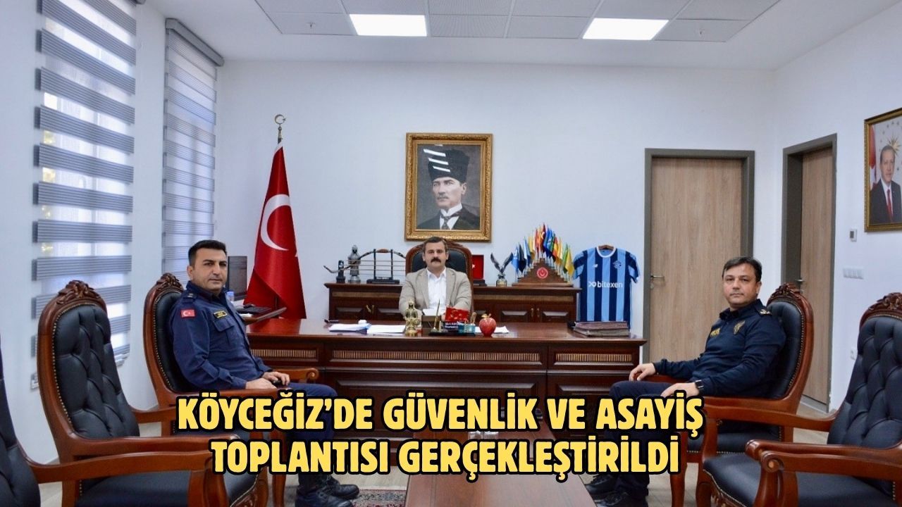 Köyceğiz’de güvenlik ve asayiş toplantısı gerçekleştirildi