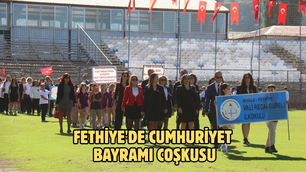 Fethiye'de Cumhuriyet Bayramı coşkusu