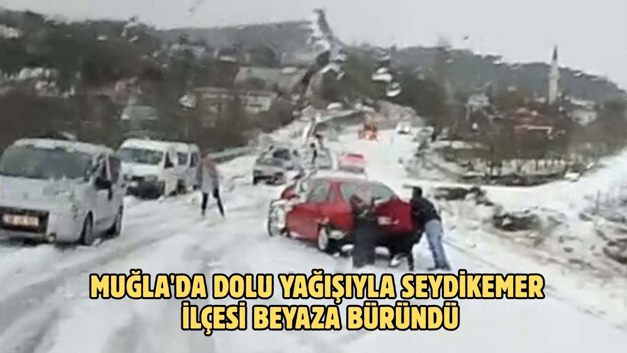 Muğla'da dolu yağışıyla Seydikemer ilçesi beyaza büründü