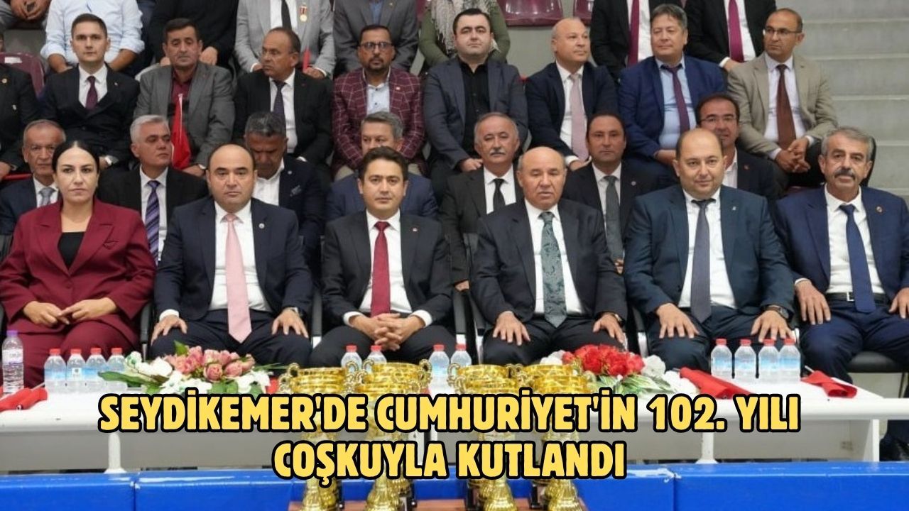Seydikemer'de Cumhuriyet'in 102. yılı coşkuyla kutlandı