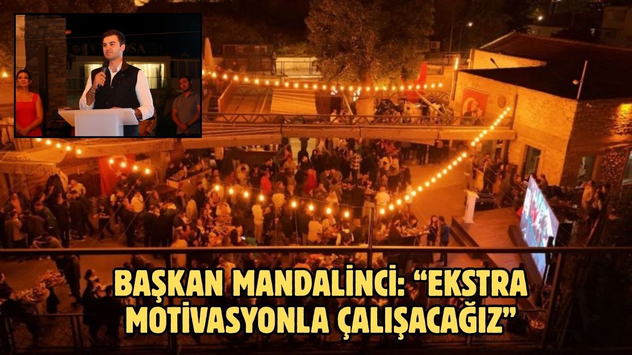 BAŞKAN MANDALİNCİ: “EKSTRA MOTİVASYONLA ÇALIŞACAĞIZ”