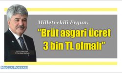 Milletvekili Ergun: “Brüt asgari ücret 3 bin TL olmalı”
