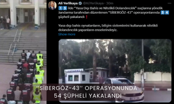 ‘’Sİbergöz-43’’ operasyonunda 54 şüpheli yakalandı