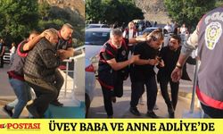 ÜVEY BABA VE ANNE ADLİYE’DE