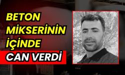 Beton Mikserinin İçinde Can Verdi