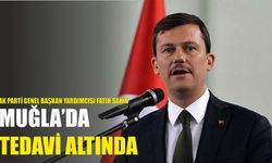 AK Parti Genel Sekreteri Fatih Şahin, Muğla’da rahatsızlandı