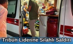 Tribün Liderine Silahlı Saldırı