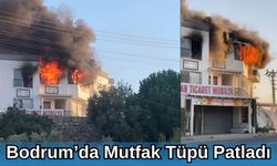 Bodrum’da Mutfak Tüpü Patladı