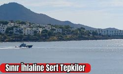 Sınır İhlaline Sert Tepkiler