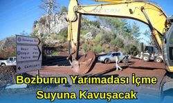 Bozburun Yarımadası İçme Suyuna Kavuşacak