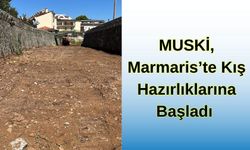 MUSKİ, Marmaris’te Kış Hazırlıklarına Başladı