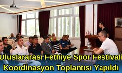 Uluslararası Fethiye Spor Festivali Koordinasyon Toplantısı Yapıldı