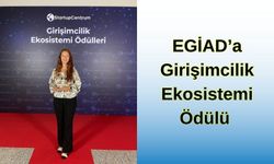 EGİAD’a Girişimcilik Ekosistemi Ödülü