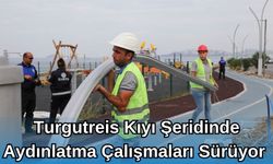 Turgutreis Kıyı Şeridinde Aydınlatma Çalışmaları Sürüyor