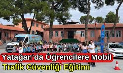 Yatağan'da Öğrencilere Mobil Trafik Güvenliği Eğitimi