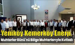 Yeniköy Kemerköy Enerji, Muhtarlar Günü’nü bölge muhtarlarıyla kutladı