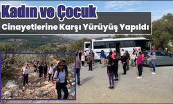 Kadın ve Çocuk Cinayetlerine Karşı Yürüyüş Yapıldı