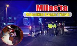 Milas'ta Motosiklet Kazası: 1 Yaralı