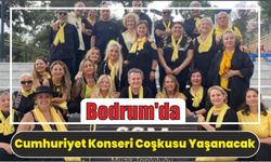 Bodrum’da Cumhuriyet Konseri Coşkusu Yaşanacak