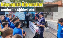 Köyceğizli öğrenciler denizcilik eğitimi aldı