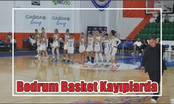 Bodrum Basket Kayıplarda