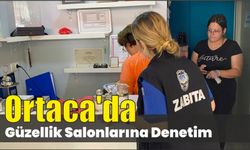 Ortaca’da güzellik salonlarına denetim