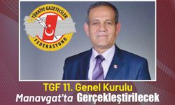 TGF 11. Genel Kurulu Manavgat’ta Gerçekleştirilecek