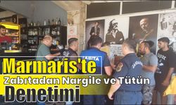 Marmaris'te zabıtadan nargile ve tütün denetimi