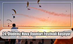 24. Ölüdeniz Hava Oyunları Festivali Başlıyor