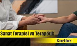 Sanat Terapisi ve Terapötik Kartlar