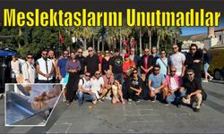 Meslektaşlarını Unutmadılar