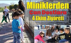 Miniklerden Can dostlara 4 Ekim Ziyareti