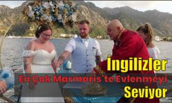 İngilizler en çok Marmaris'te evlenmeyi seviyor