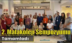 2. Malakoleji Sempozyumu Tamamladı