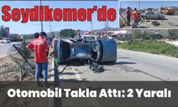 Seydikemer’de otomobil takla attı: 2 yaralı