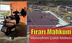 Firarı Mahkum Motosiklet Çaldı İddiası