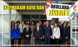 Kaymakam Kaya’dan okullara ziyaret