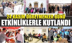 24 KASIM ÖĞRETMENLER GÜNÜ HAFTA BOYUNCA ANLAMLI ETKİNLİKLERLE KUTLANDI