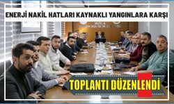 Enerji nakil hatları kaynaklı yangınlara karşı toplantı düzenlendi