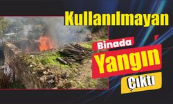 Kullanılmayan Binada Yangın Çıktı