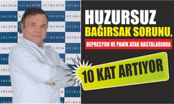 Huzursuz bağırsak sorunu, depresyon ve panik atak hastalarında 10 kat artıyor