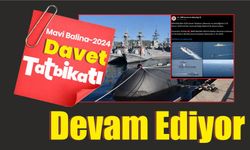 Mavi Balina-2024 Davet Tatbikatı Devam Ediyor