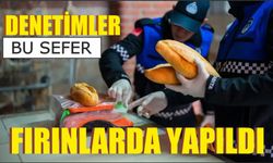 Denetimler bu Sefer Fırınlarda Yapıldı