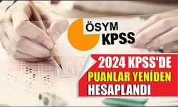 2024 KPSS’de puanlar yeniden hesaplandı