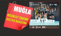 MUĞLA BİSİKLET TAKIMI DESTEK BEKLİYOR