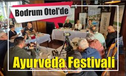 Bodrum Otel’de Ayurveda Festivali