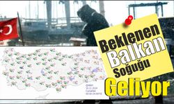 Beklenen Balkan Soğuğu Geliyor