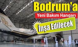 Bodrum’a Yeni Bakım Hangarı İnşa Edilecek